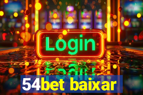 54bet baixar